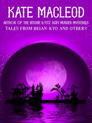 cover image of Tales from Heian-Kyo and Others